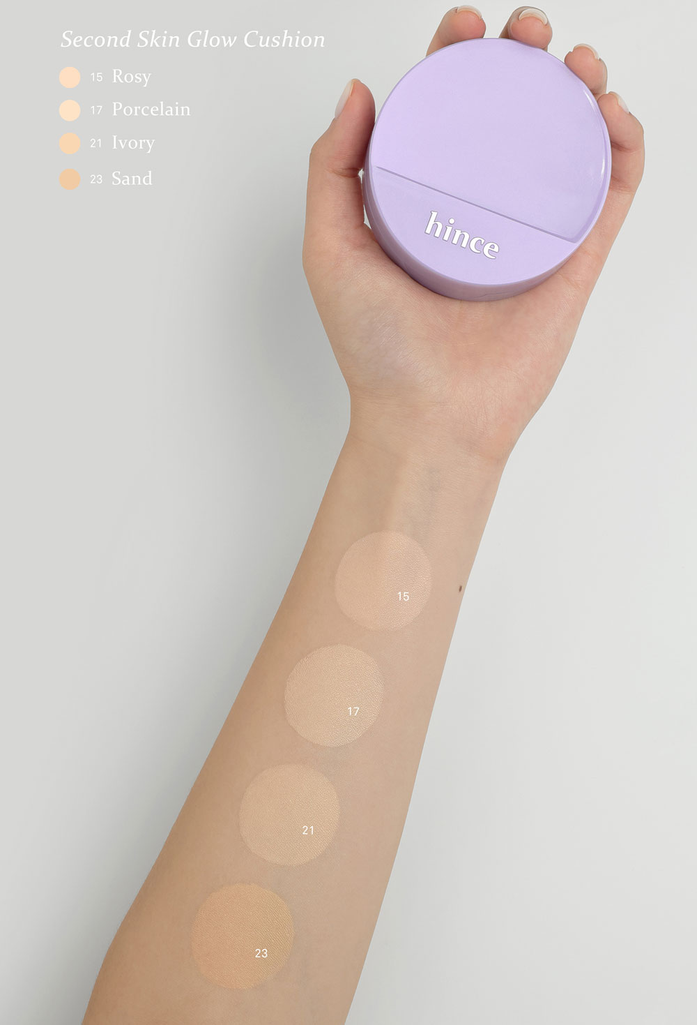 Second Skin Glow Cushiom 15 Rosy 17 PORCELAIN 21 IVORY 23 SAND